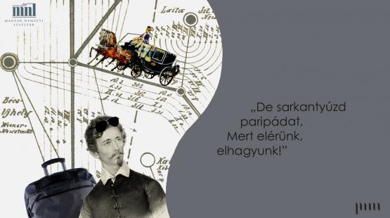 ”De sarkantyúzd paripádat…” – Utazók a XIX. században